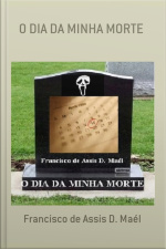 O Dia Da Minha Morte