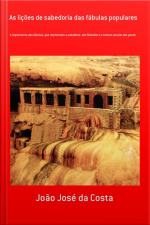 As Lições De Sabedoria Das Fábulas Populares