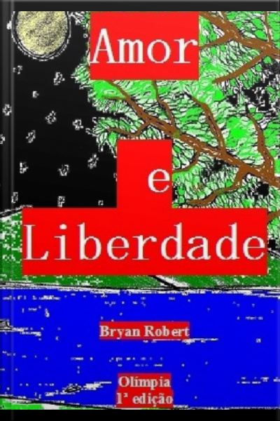 Amor E Liberdade