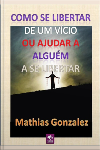 Como Se Livrar De Um Vício