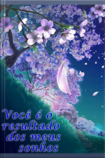 Você É O Resultado Dos Meus Sonhos
