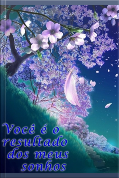 Você É O Resultado Dos Meus Sonhos