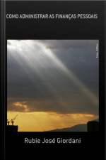 Como Administrar As Finanças Pessoais