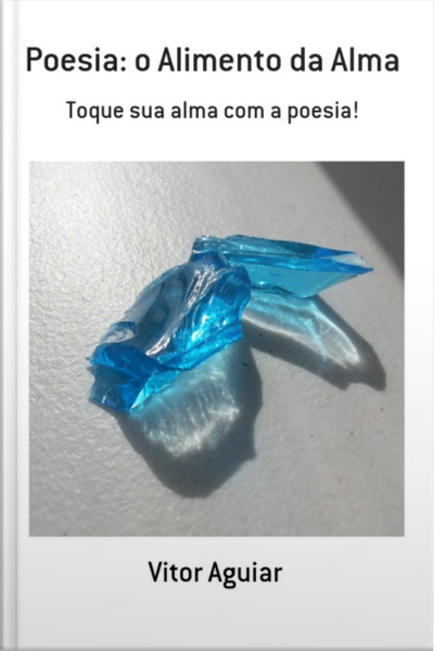 Poesia: O Alimento Da Alma