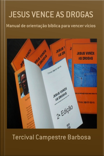 Jesus Vence As Drogas