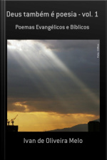Deus Também É Poesia - Vol. 1