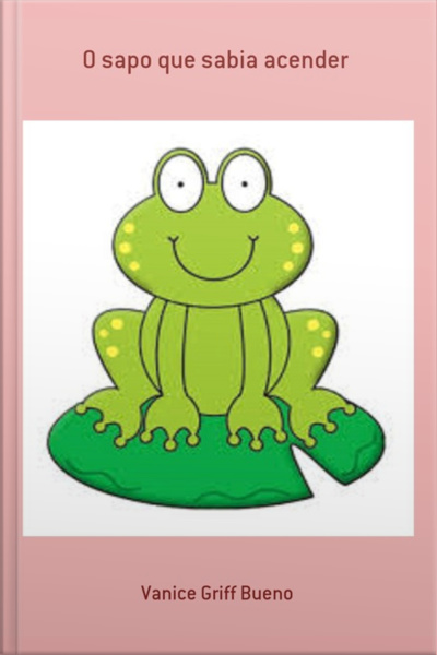 O Sapo Que Sabia Acender