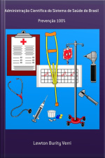 Administração Científica Do Sistema De Saúde Do Brasil