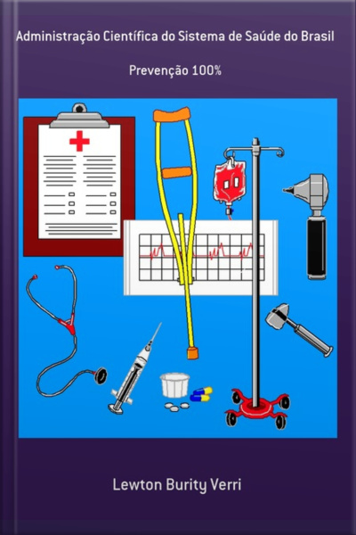 Administração Científica Do Sistema De Saúde Do Brasil