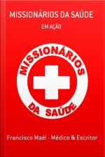 Missionários Da Saúde