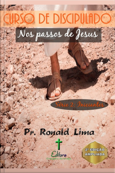 Curso De Discipulado: Nos Passos De Jesus (vol. 2)