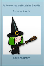 As Aventuras Da Bruxinha Dedélia