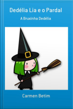 Dedélia Lia E O Pardal