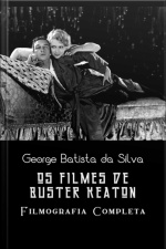 Os Filmes De Buster Keaton