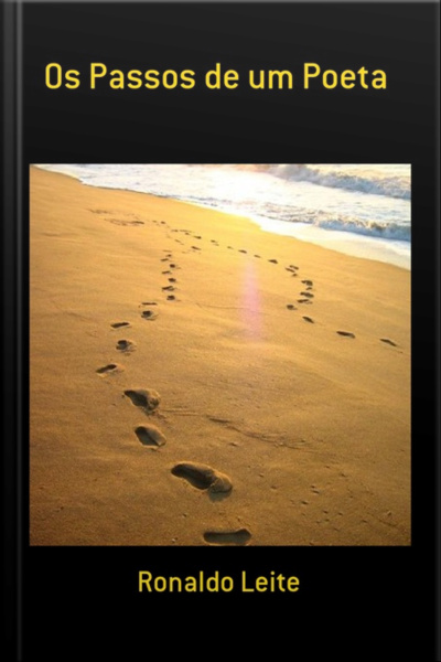 Os Passos De Um Poeta