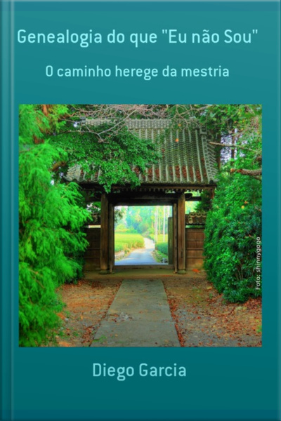 Genealogia Do Que eu Não Sou