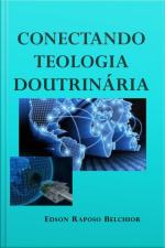 Conectando Teologia Doutrinária