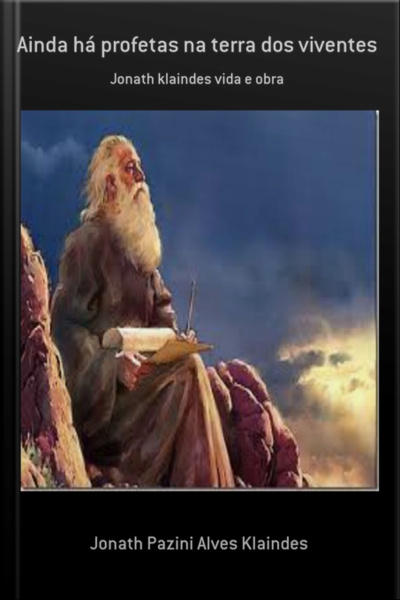 Ainda Há Profetas Na Terra Dos Viventes