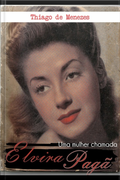 Uma Mulher Chamada Elvira Pagã