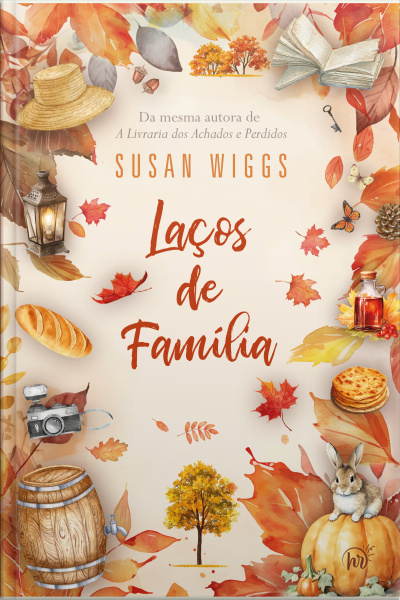 Laços De Família: Da Mesma Autora De a Livraria Dos Achados E Perdidos