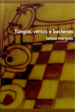 Fungos, Versos E Bactérias