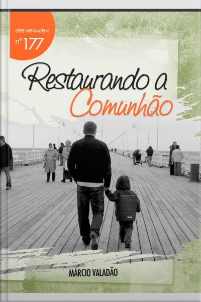 Restaurando A Comunhão