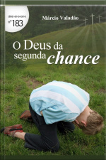 O Deus Da Segunda Chance