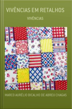 Vivências Em Retalhos