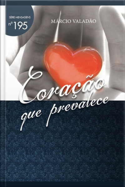 Coração Que Prevalece
