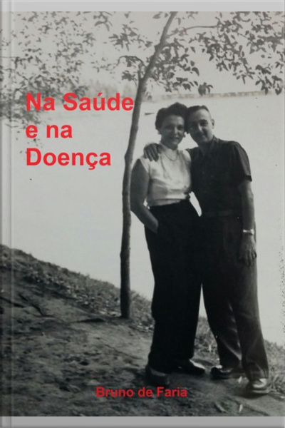 Na Saúde E Na Doença