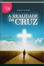 A Realidade Da Cruz