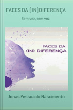 Faces Da (in)diferença