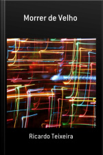 Morrer De Velho