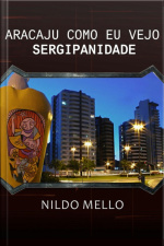 Aracaju Como Eu Vejo