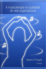 A Musicoterapia Na Qualidade De Vida Organizacional