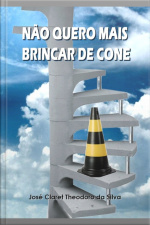 Não Quero Mais Brincar De Cone