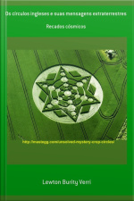 Os Círculos Ingleses E Suas Mensagens Extraterrestres