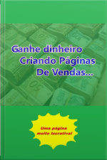 Ganhe Dinheiro Criando Páginas De Vendas