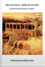 Sala De Aula, Janelas Da Vida