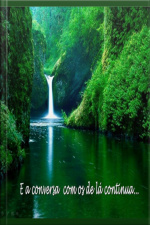 E A Conversa Com Os De Lá Continua...