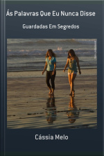 Ás Palavras Que Eu Nunca Disse