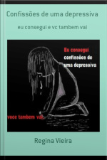 Confissões De Uma Depressiva