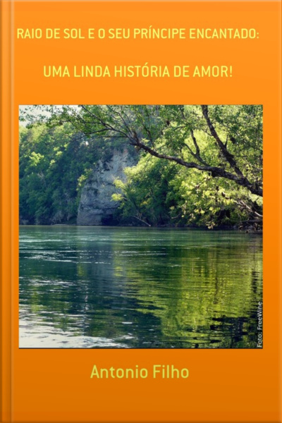 Raio De Sol E O Seu Príncipe Encantado: