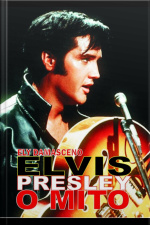 Elvis O Mito