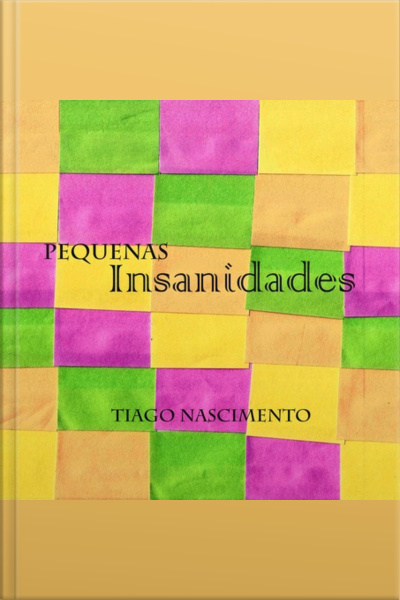 Pequenas Insanidades