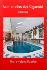 As Mansões Dos Ciganos!