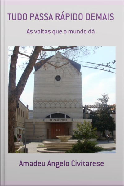 Tudo Passa Rápido Demais