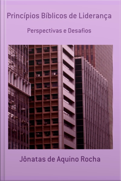 Princípios Bíblicos De Liderança