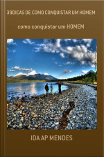 39dicas De Como Conquistar Um Homem