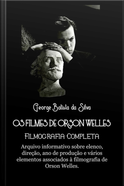 Os Filmes De Orson Welles